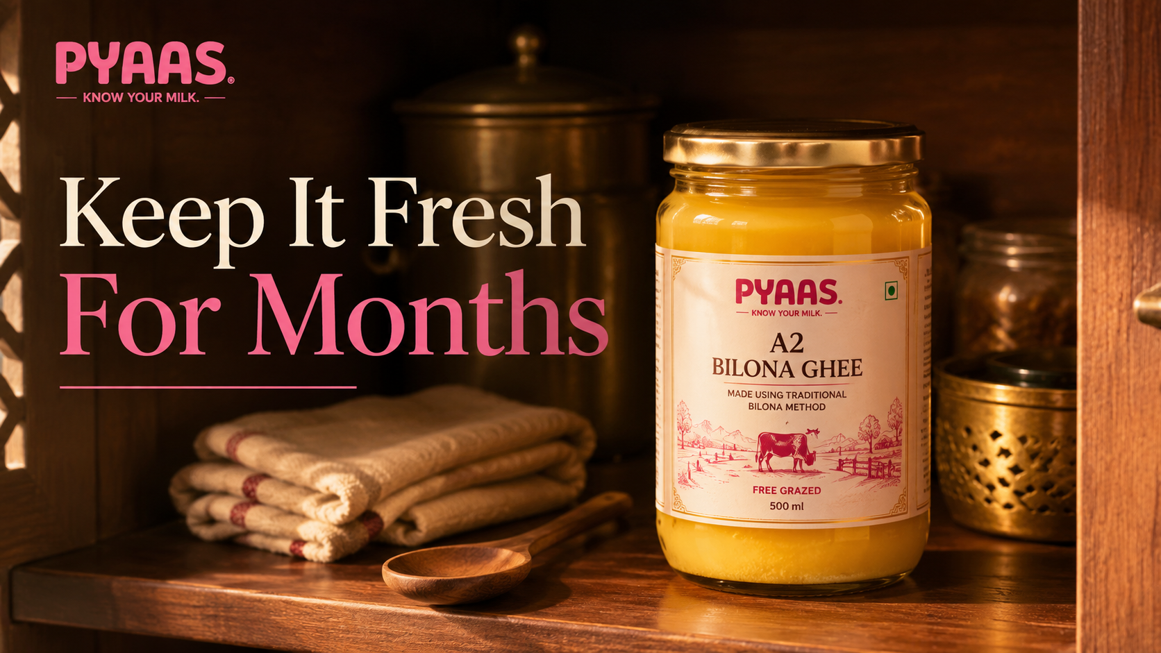 How to Store Ghee So It Stays Fresh for Months